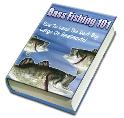 Product picture Bass Fishing 101 - How To land The Next Large Or Smallmouth 